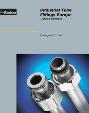 Industrial Tube Fittings Europe Technical handbook _Catalogue 4100-6/UK